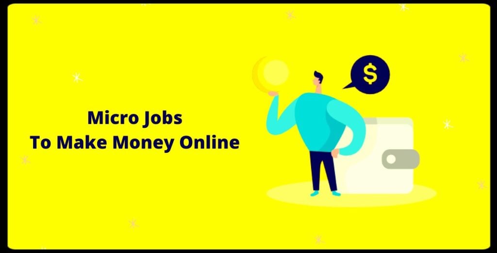 How to Earn Money Doing Micro Jobs