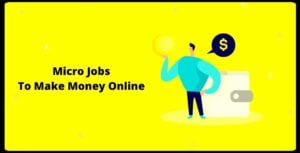 http://How%20to%20Earn%20Money%20Doing%20Micro%20Jobs